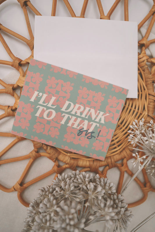 Sis, I'll Drink to That in Koki'o x Mu'umu'u Kapa Kuiki | Greeting Card