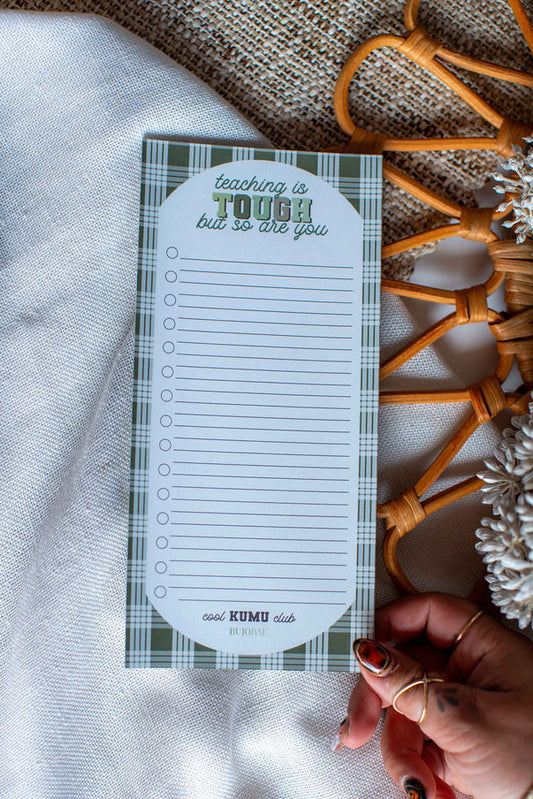 Teaching is Tough in Growth Green I To Do List Notepad x COOL KUMU CLUB