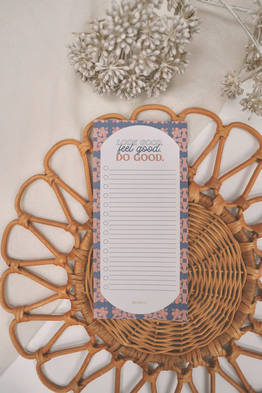 Look Good, Do Good | To Do List Notepad